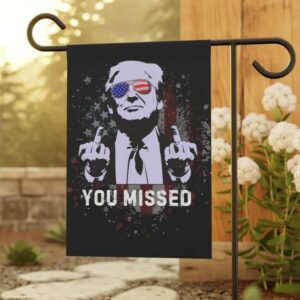 You Missed Yard Flag, Trump Vance 2024 Garden Flag, Trump 2024 Flag, MAGA Garden Flag, Trump Vance Outdoor Flag, I'll Be Back Trump2