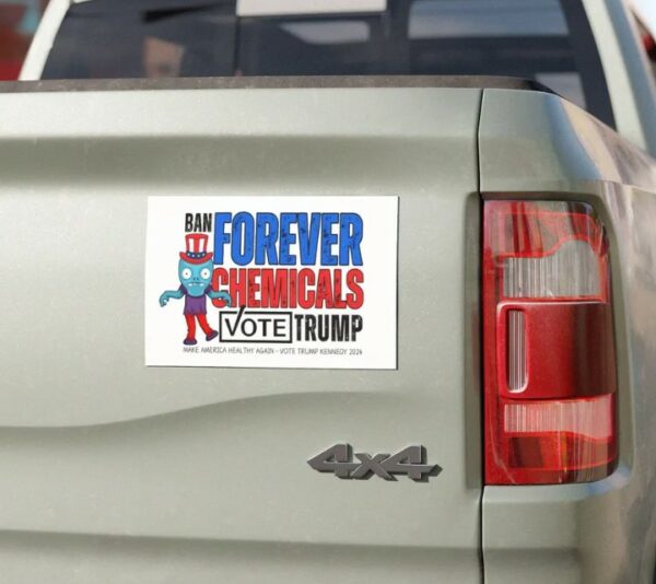 2024 US Election Magnet Trump Election sticker for car funny election magnet Trump PFAS forever chemicals decal environmental magnet Kennedy