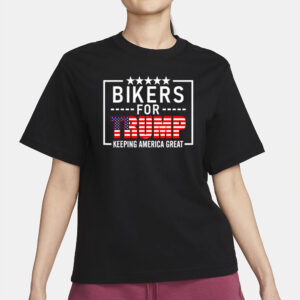 Bikers for Trump keep American great Trump 2024 T-shirts2