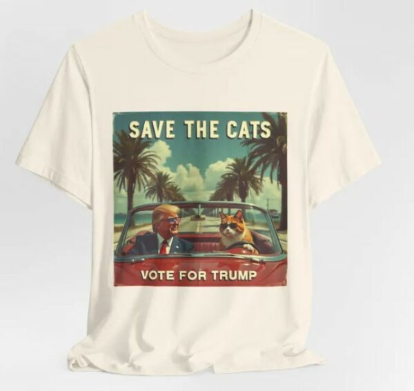 Cats for Trump, Republican Shirt, Trump 2024 Shirt, Conservative Gift, Trump shirt, Patriotic Shirt, Save the Cats Vote for Trump2