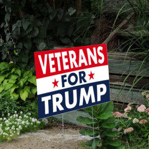 Donald Trump 2024 Signs, Military Veterans For Trump Yard Sign2