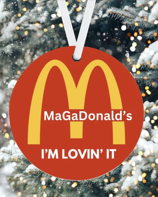 Donald Trump McDonalds Ornaments, MaGaDonald's