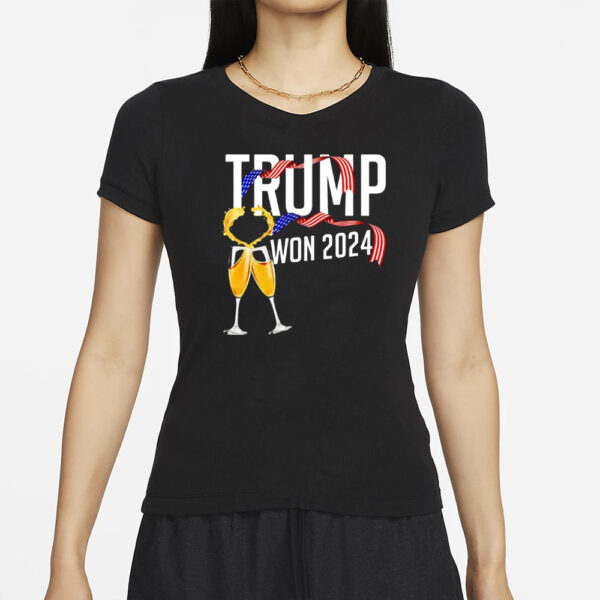 Donald Trump won 2024 election shirt