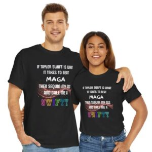 Funny Anti Maga Shirt, Taylor Swift, Swifty Fan, Anti Trump Shirt, Funny Gift for Friend, Save Democracy, Cheeky Sarcastic Shirt