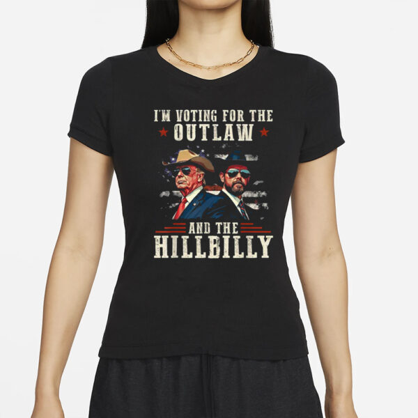 I am voting for the Outlaw and Hillbilly Trump Tee, Cowboy Trump Tee, Presidential Election, Trump Shirt Stand With Trump,