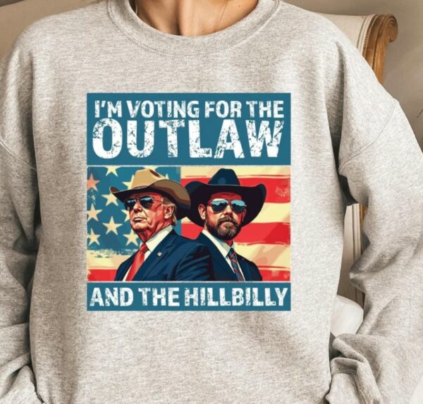 I’m Voting for the Outlaw Hillbilly 2024 T-Shirt, Trump Vance Shirt, Patriotic Election Tee, Retro Political Graphic, USA Flag, Maga Shirt