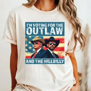 I’m Voting for the Outlaw Hillbilly 2024 T-Shirt, Trump Vance Shirt, Patriotic Election Tee, Retro Political Graphic, USA Flag, Maga Shirt2