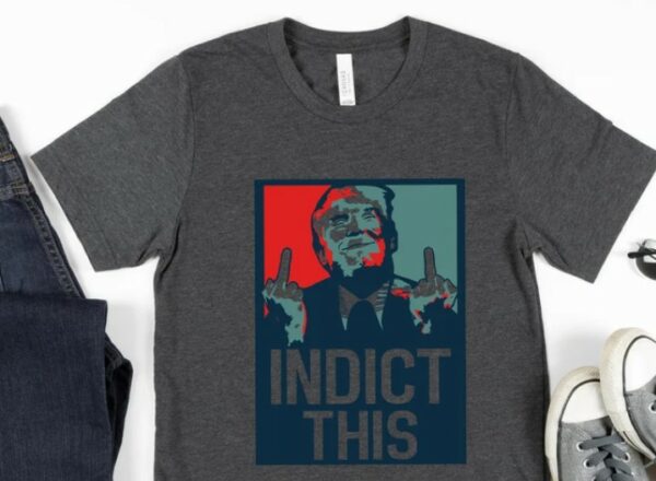 Indict This Trump Shirt,Trump Mugshot Shirt,Trump Guilty AF T-Shirt,Republican Shirt,Trump 2024 Shirt,President Trump Tshirt,Political Shirt1