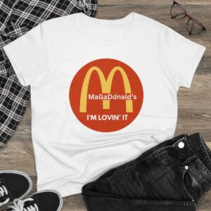 Magadonalds I'm Lovin' It Women's TShirt