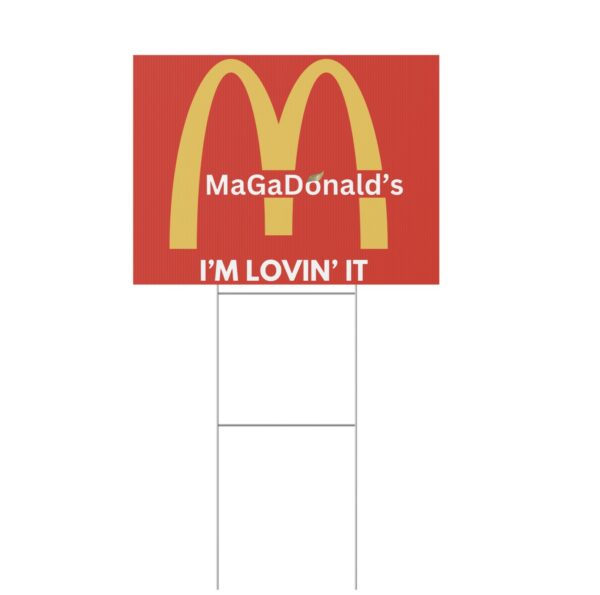 Magadonalds I’m Lovin’ It Yard Sign US