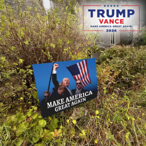 Make America Great Again Yard Sign, Vote Trump 2024 Yard Sign