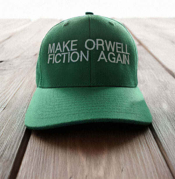 Make Orwell Fiction Agains