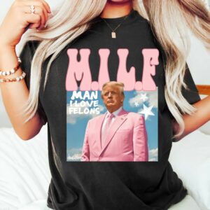 Man I Love Felons Trump Shirt, Funny Trump Shirt, Republican Tee, Trump 2024 Shirt, Political Shirt, Trump Lover Shirt, Funny Election Shirt1