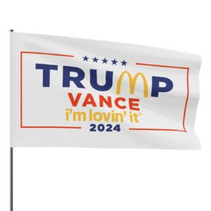 McDonald’s Trump vance I’m Lovin’ It Flags