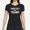 Official Swifties For Trump 2024 president Donald Trump t-shirt