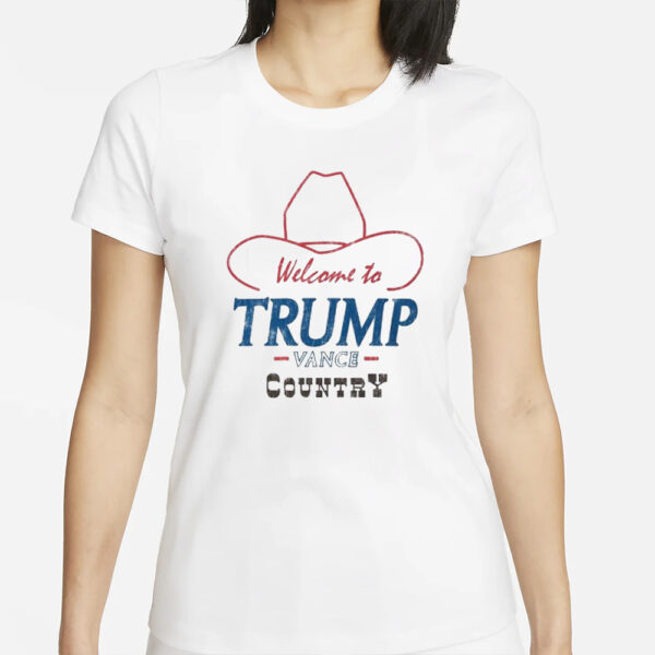 Official Trump Country Welcome To Trump Vance Country Shirt1