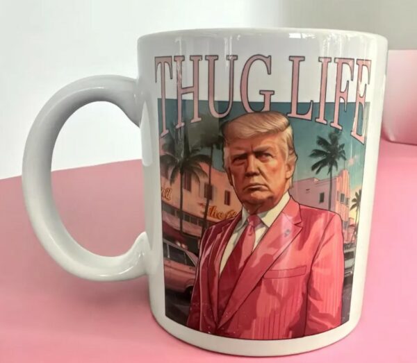 Pink Miami Vice Style THUG LIFE TRUMP 2024 - 11 Ounce Coffee Mug - Trump Supporter Coffee Mug - Donald Trump Pink Suit - Badass Trump