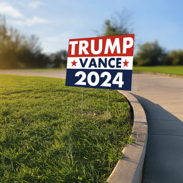 President Trump Vice President Vance 2024 Yard Sign USA