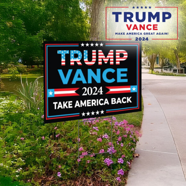 President Vance Vice President 2024, Take america back Trump Vance 2024 Yard Sign1