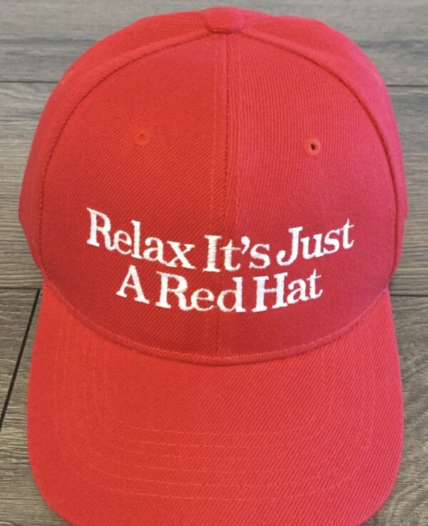 Relax It’s Just A Red Hat