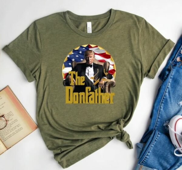 The Donfather Shirt, Never Surrender Shirt, Donald Trump Shirt, Republican Shirt, Patriotic Shirt, President Trump T-Shirts1