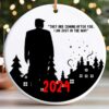 Trump 2024 Ornament, Conservative Anti Liberal Ornament, Trump 2024 Christmas Ornament, Gift for MAGA, Trump Quote, Team Trump Keepsake