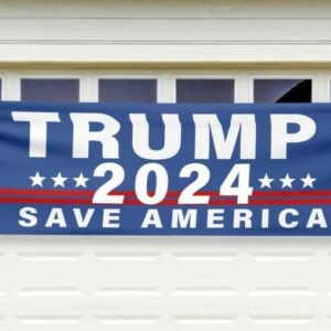 Trump 2024 Save America Banner, Trump 2024 Banner, Trump Banner, Trump Vinyl Banner, Vinyl Banner, Patriotic Banner, Patriotic Yard Sign1