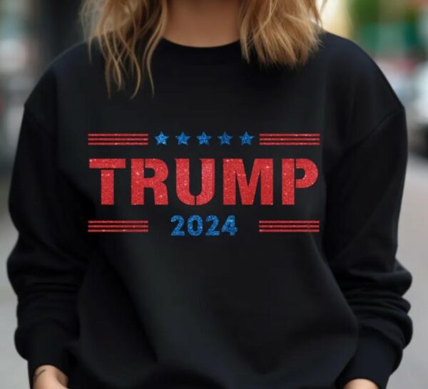 Trump 2024 T-Shirt Glitter Sweatshirt, Persident Donald Trump Shirt 2024, Trump 2024 Election Shirt, Support Trump T-Shirt2