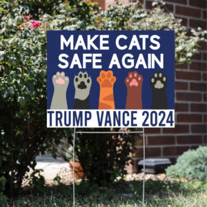 Trump 2024 Yard Sign ,Cats For Trump Vance Yard Sign3