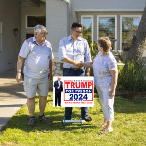 Trump For Prison 2024 Making America Great Again Yard Sign US