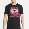Trump Guilty Of Stealing My Heart Shirt Funny Pink Trump Shirt Trump 2024 Shirts