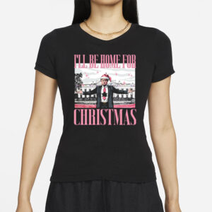 Trump I'll Be Home for Christmas, Christmas Republican t-shirt