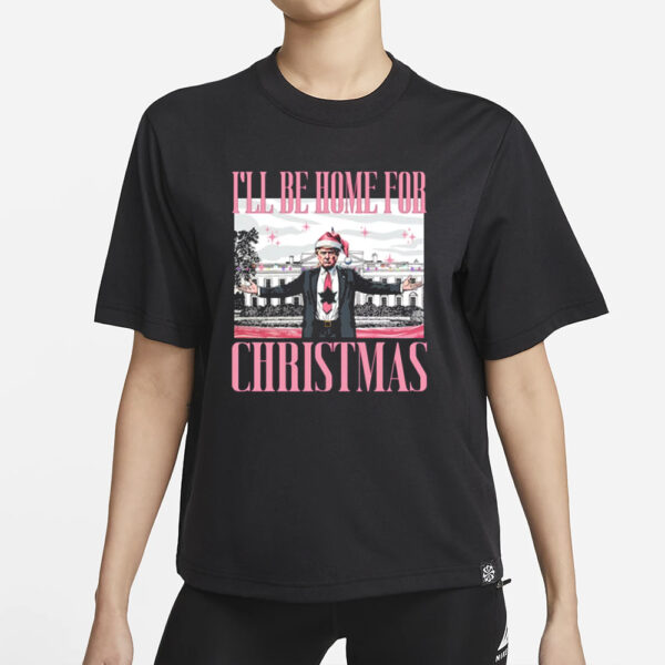 Trump I'll Be Home for Christmas, Christmas Republican t-shirt1