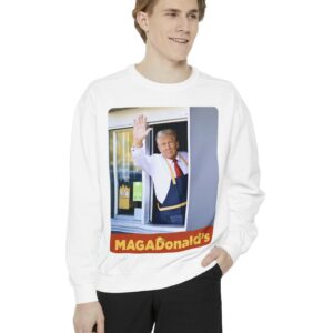 Trump MAGADonald’s Sweatshirts