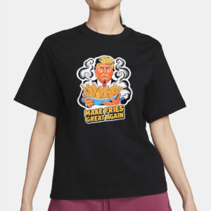 Trump Make Fries Great Again Mcdonald’s T-shirts2