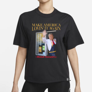 Trump Mcdonalds Shirt Funny Trendy MAGA Lovin' It Trump Mcdonald Election 2024 Pennsylvania Trump Merch Halloween Republican Gift Trump Tee1