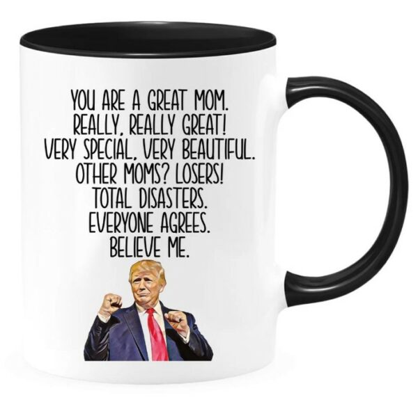 Trump Mom Mug , Funny Mom Mug, Funny Mom Gift, Trump Mug, Trump Gift, Funny Trump Mug, Funny Trump Gift, Republican Mug, Republican