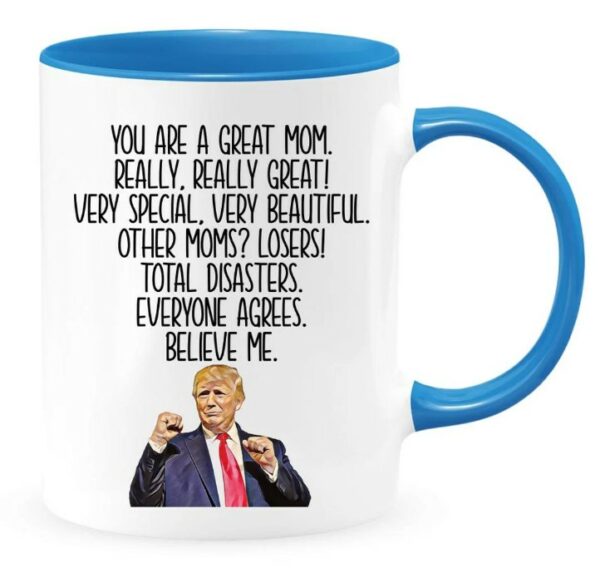 Trump Mom Mug , Funny Mom Mug, Funny Mom Gift, Trump Mug, Trump Gift, Funny Trump Mug, Funny Trump Gift, Republican Mug, Republican4