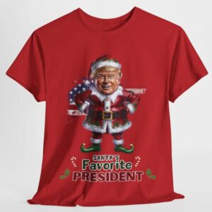 Trump Santa favorite President tshirt, MAGA, Funny Trump shirt, Trump parody T-shirt, Trump slogan shirt, Women Christmas shirts, Trump meme3