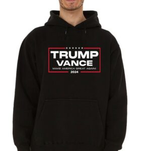 Trump Vance 2024 Make America Great Again Donald Trump Hoodie Sweatshirts. Trump Sweatshirt. Election 2024 Sweatshirt. American Flag Shirt.1