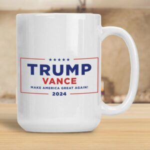 Trump Vance 2024 Mugs - Your Choice of 11oz or 15oz Mugs with Official LOGO and Campaign Logo Republican Nominee Donald J Trump - JD Vance2