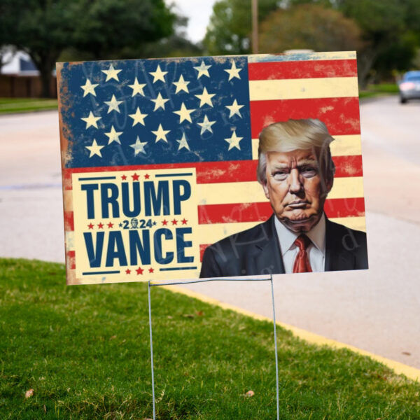 Trump Vance 2024 Sign ,2024 Election Support Yard Sign2