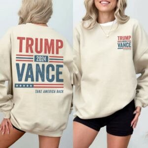 Trump Vance 2024 Sweatshirt Donald Trump Sweatshirt Trump Merch MAGA Sweater Trump Supporter Gift Trump Election Campaign Republican Gifts