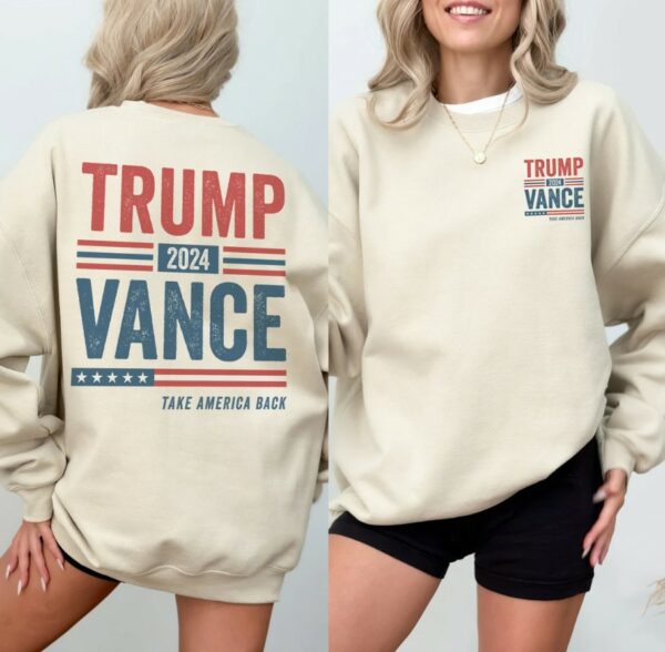 Trump Vance 2024 Sweatshirt Donald Trump Sweatshirt Trump Merch MAGA Sweater Trump Supporter Gift Trump Election Campaign Republican Gifts