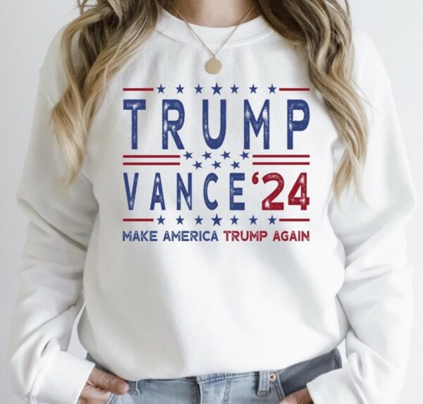 Trump Vance 24 Sweatshirt, Trump 2024 Hoodies,President Trump,Republican Sweater,Republican Gifts Support Trump Sweatshirt,American Flag Tee