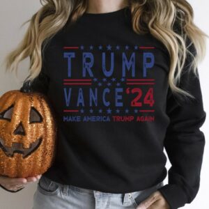 Trump Vance 24 Sweatshirt, Trump 2024 Hoodies,President Trump,Republican Sweater,Republican Gifts Support Trump Sweatshirt,American Flag Tee3