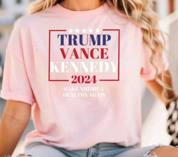 Trump Vance Kennedy Shirt Make America Healthy Again Donald Trump JD Vance Shirt, Trump for 2024, Trump For The People, Republican Shirt1