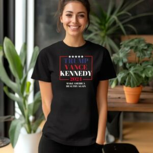 Trump Vance Kennedy Shirt Make America Healthy Again Donald Trump JD Vance Shirt, Trump for 2024, Trump For The People, Republican Shirt2