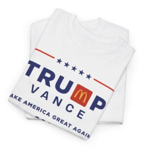 Trump Vance MAGADonald’s T-Shirts