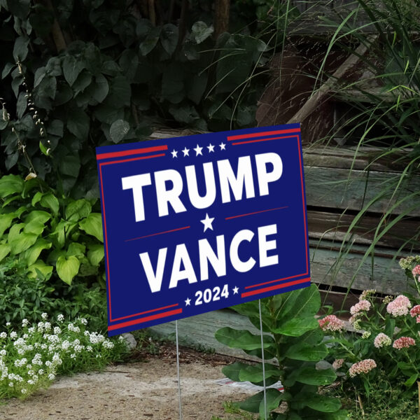 Trump and Vance 2024 Sign ,Republican Yard Sign2